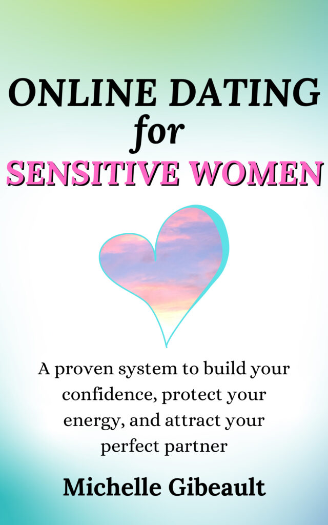 Online Dating for Sensitive Women Book