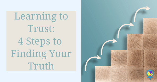 4 Steps to Finding Your Truth