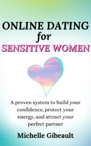 Online Dating for Sensitive Women Book