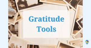 Easy Gratitude Tools