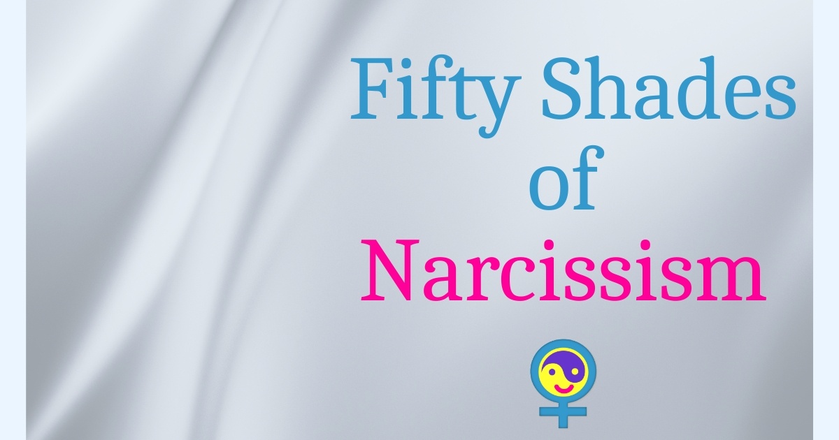 Fifty Shades of Narcissism